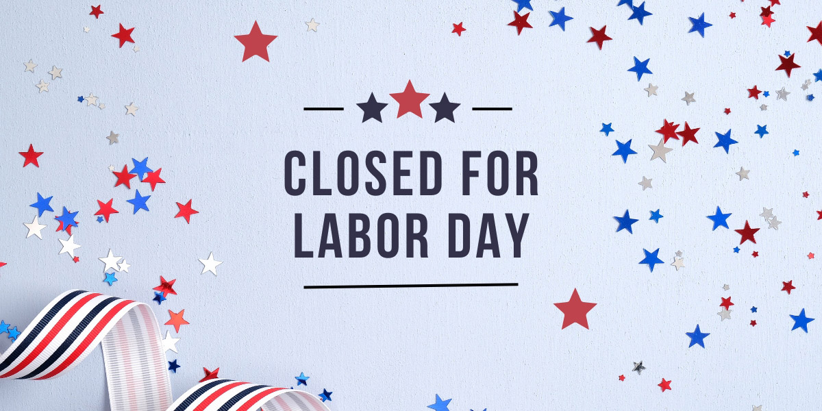 Star banner stating all Laurel Health sites will be closed for Labor Day