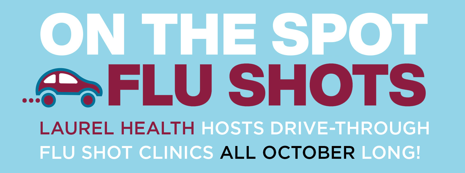 Laurel Health Offers Drive-through Flu Shot Clinics Throughout October